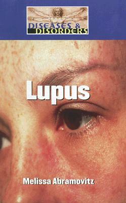 Lupus by Melissa Abramovitz