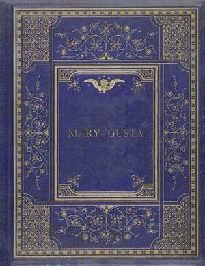 Mary - 'Gusta by Joseph C. Lincoln