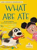 What Abe Ate by Kim Thompson