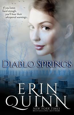 Diablo Springs by Erin Quinn
