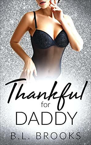 Thankful For Daddy by B.L. Brooks