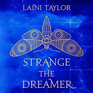 Strange the Dreamer by Laini Taylor