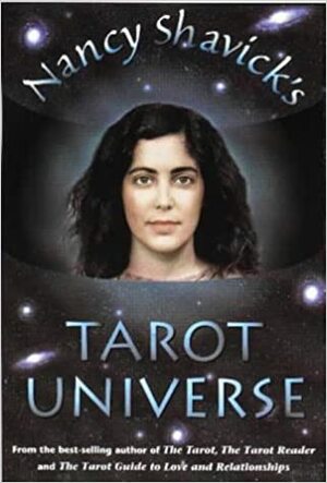 Nancy Shavick's Tarot Universe by Nancy Shavick