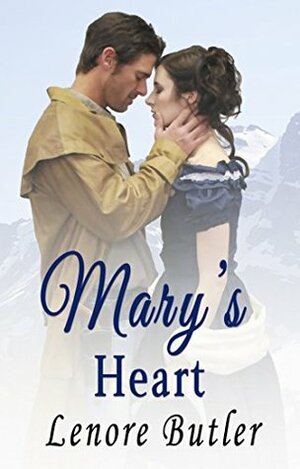 Mary's Heart by Lenore Butler