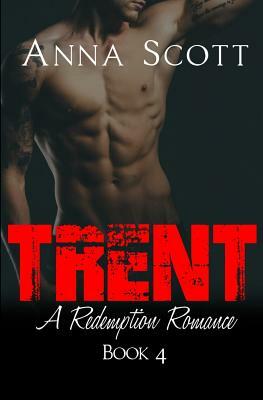 Trent by Anna Scott