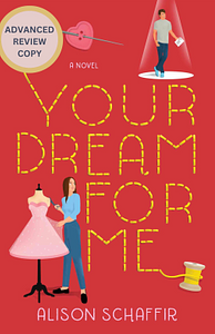 Your Dream For Me by Alison Schaffir