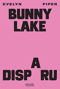 Bunny Lake A Disparu by Evelyn Piper