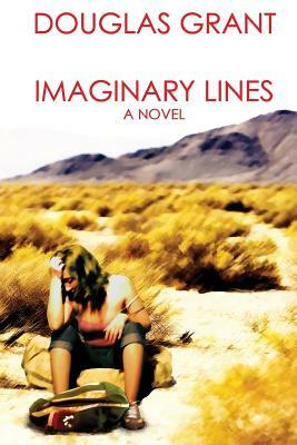 Imaginary Lines by Douglas Grant