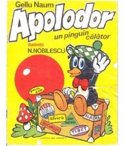 Apolodor, un pinguin călător by N. Nobilescu, Gellu Naum