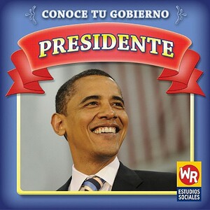 Presidente = President by Jacqueline Laks Gorman