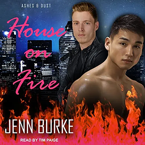 House on Fire by Jenn Burke