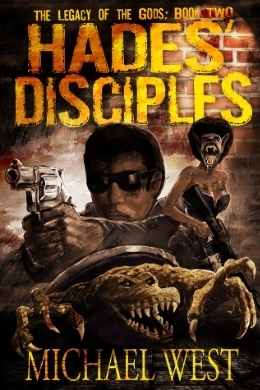 Hades' Disciples by Michael West