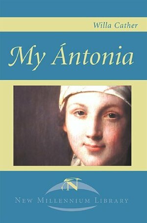 My Antonia: by Willa Cather hardcover book Antonio by Willa Cather