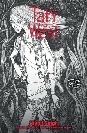Taty Went West by Nikhil Singh