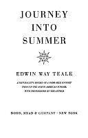 Journey Into Summer: A Naturalist's Record of a 19,000-mile Journey Through the North American Summer by Edwin Way Teale