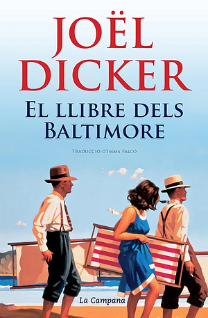 El llibre dels Baltimore by Joël Dicker