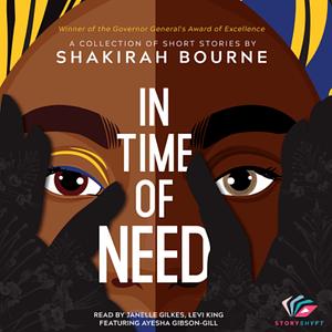 In Time of Need by Shakirah Bourne