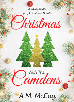 Christmas With The Camdens by A.M. McCoy