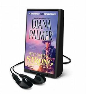 Wyoming Strong by Diana Palmer