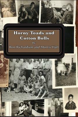 Horny Toads and Cotton Bolls by Ron Richardson, Morris Hart