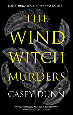 The Wind Witch Murders by Casey Dunn