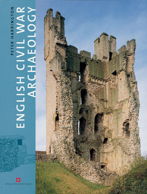 English Civil War Archaeology by Peter Harrington