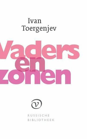 Vaders en zonen by Ivan Toergenjev