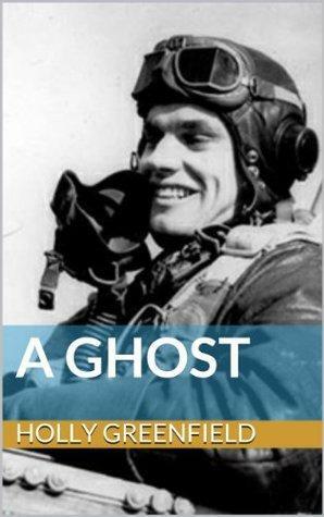 A Ghost by Ben Stevens, Holly Greenfield