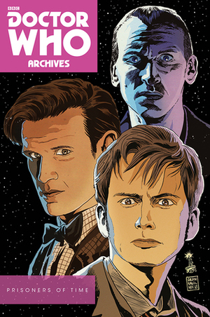 Doctor Who Archives: Prisoners of Time Omnibus by Gary Russell, Simon Fraser, Matthew Dow Smith, Gary Erskine, Kev Hopgood, Kelly Yates, Scott Gray, Philip Bond, David Tipton, Elena Casagrande, Mike Collins, John Ainsworth, Clayton Hickman, Alan McKenzie, John Ridgway, David Messina, Lee Sullivan, Scott Tipton, Roger Langridge, John Freeman, Tony Lee