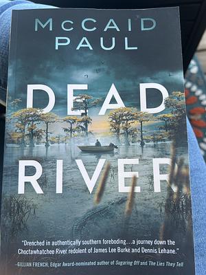 Dead River by McCaid Paul