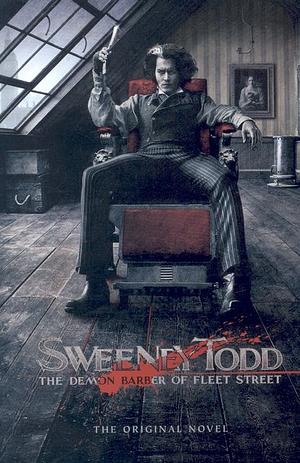 Sweeney Todd: The Demon Barber of Fleet Street by Anonymous