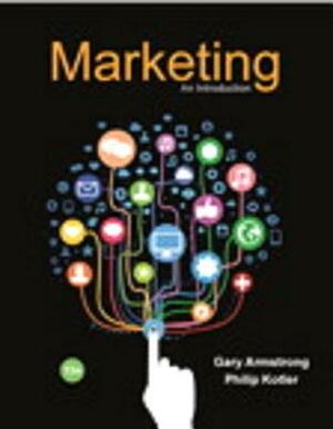 Marketing: An Introduction, Student Value Edition + 2019 Mylab Marketing with Pearson Etext -- Access Card Package [With Access Code] by Philip Kotler, Gary Armstrong