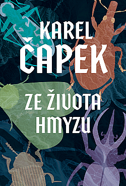 Ze života hmyzu by Bratři Čapkové