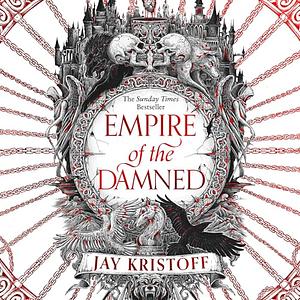 Empire of the Damned by Jay Kristoff