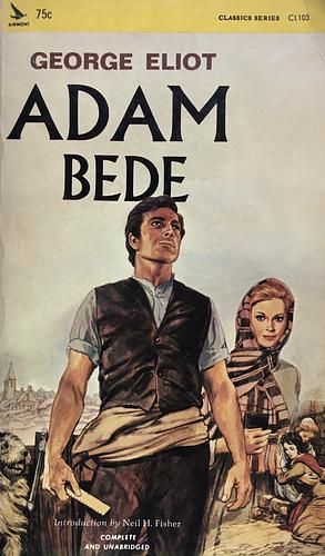 Adam Bede by George Eliot