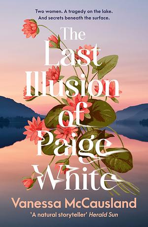 The Last Illusion of Paige White by Vanessa McCausland