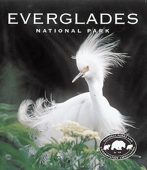 Everglades National Park: A Tiny Folio by Ted Levin, National Parks & Conservation Associatio