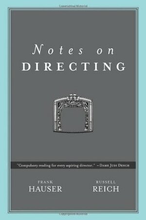 Notes on Directing by Frank Hauser, Russell Reich