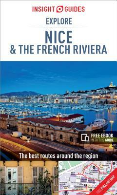 Insight Guides Explore Nice & French Riviera (Travel Guide with Free Ebook) by Insight Guides