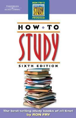 How to Study by Ron Fry