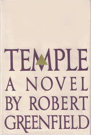 Temple by Robert Greenfield