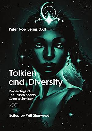 Tolkien and Diversity by Will Sherwood