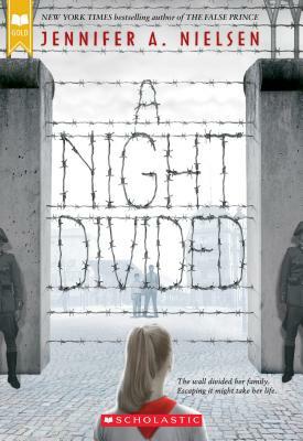 A Night Divided by Jennifer A. Nielsen