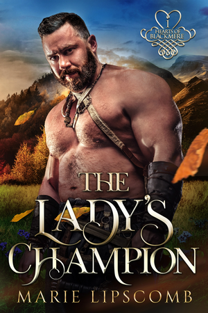 The Lady's Champion by Marie Lipscomb