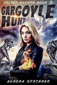 Gargoyle Hunt by Aurora Springer