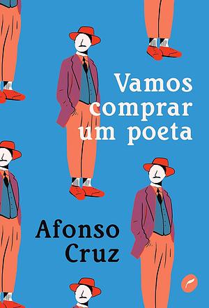 Vamos Comprar Um Poeta by Afonso Cruz