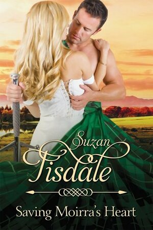 Saving Moirra's Heart by Suzan Tisdale