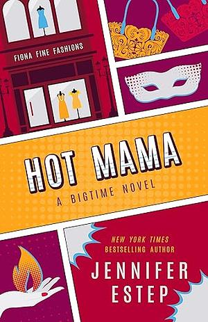 Hot Mama by Jennifer Estep