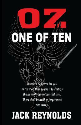 Oz, One of Ten by Jack Reynolds