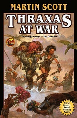 Thraxas at War by Martin Scott